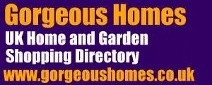 Gorgeous Homes - UK Home  and Garden Shopping Directory